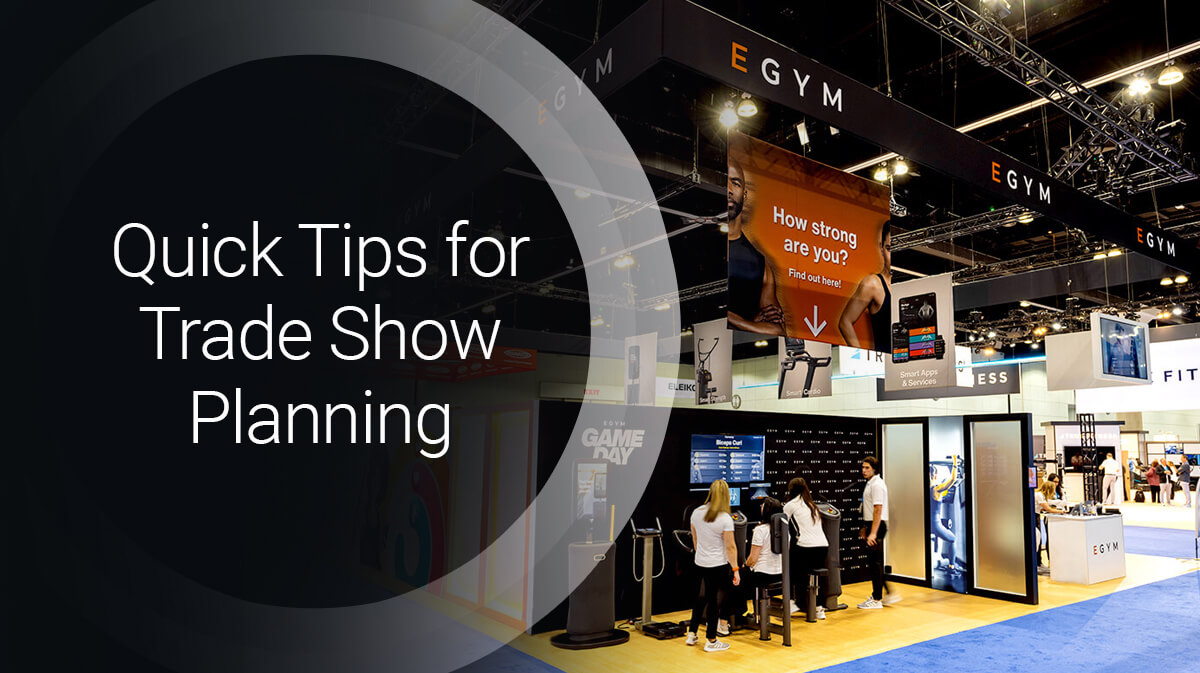 Plan Your Trade Show Exhibit in 6 Months or Less