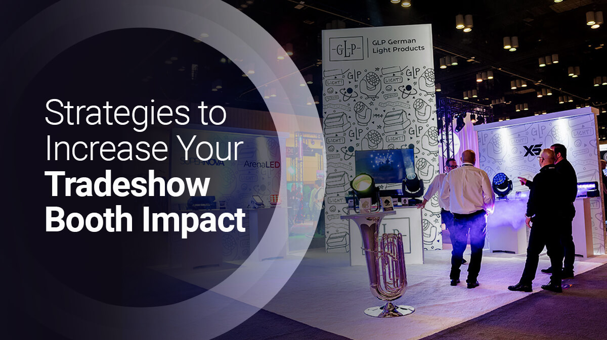 Smarter Tradeshow Booth Decisions for Quicker Returns