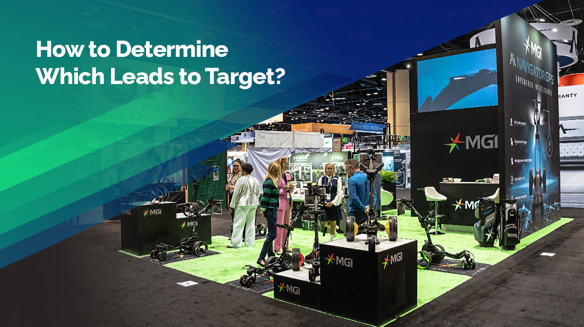 How to Filter and Target Leads Before the Trade Show?
