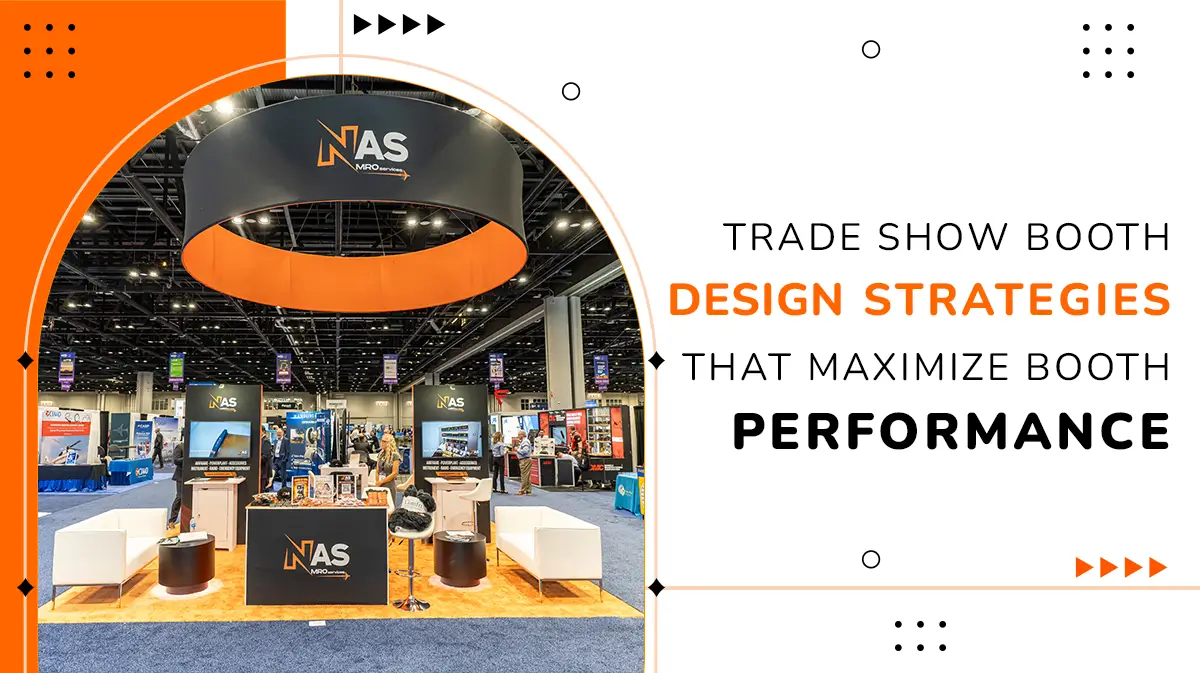 How to Design a Trade Show Booth That Attracts, Engages, and Converts