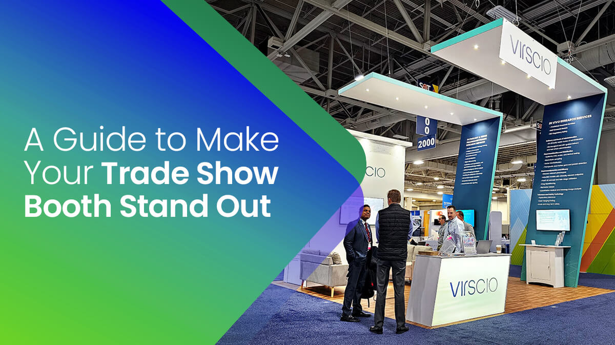 How to Choose the Right Trade Show Booth Design