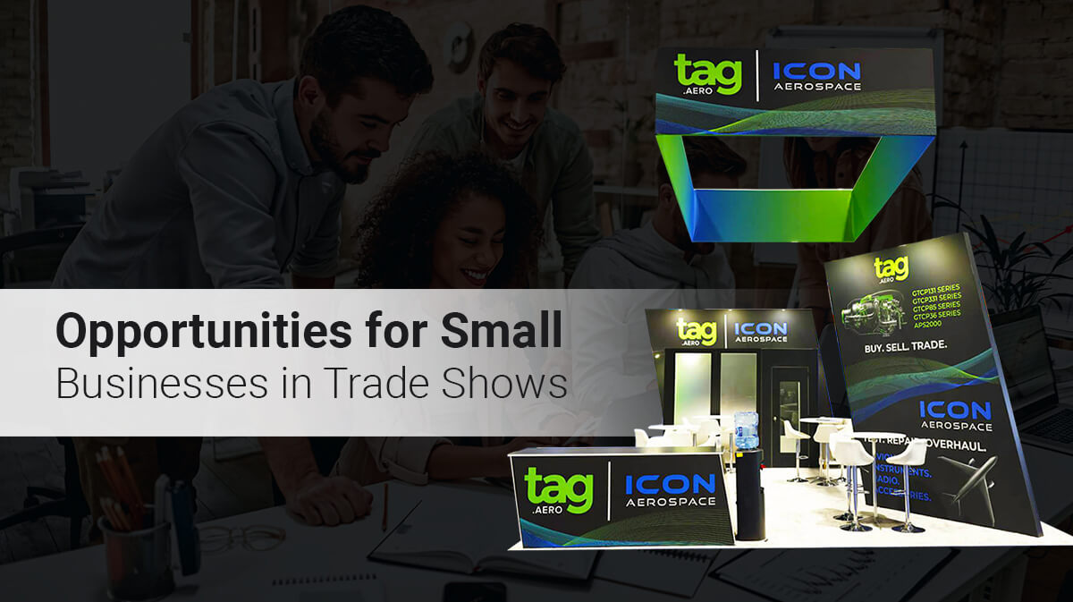 How Can Small Businesses Make the Most of Trade Shows?