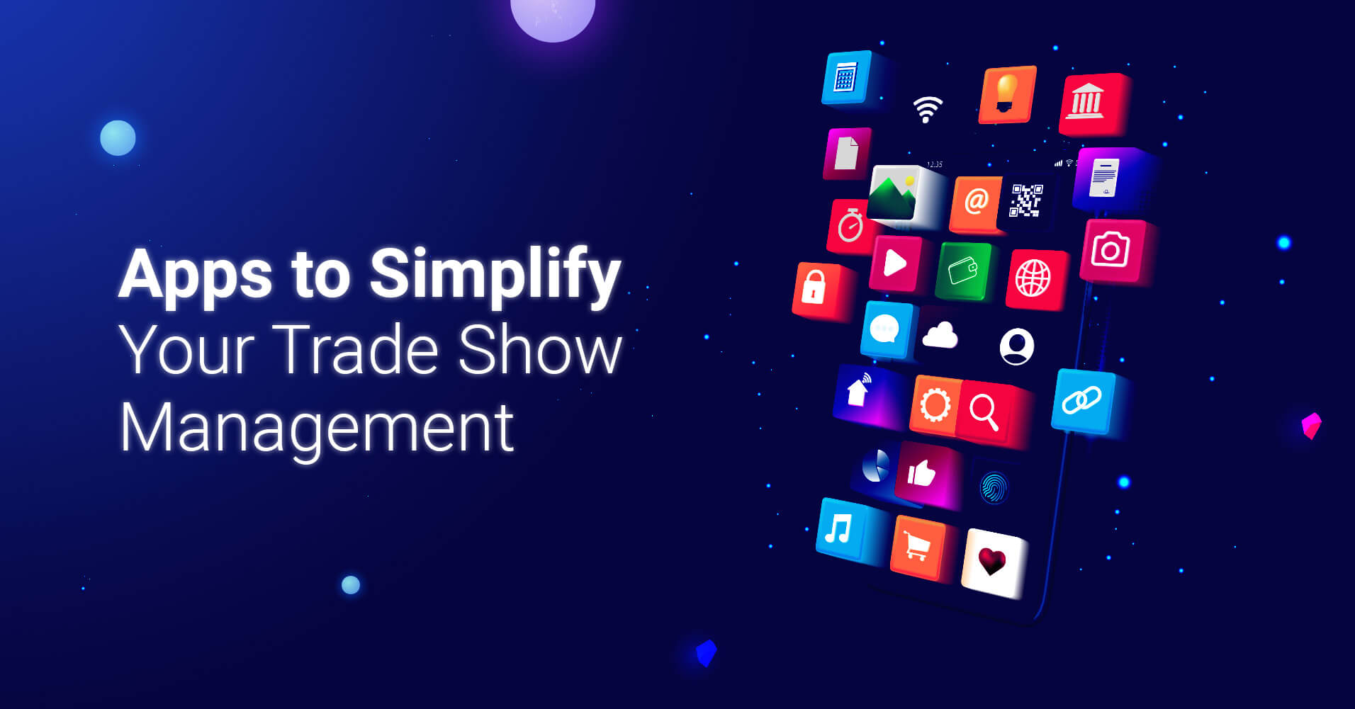 Best Applications for Easier Trade Show Management