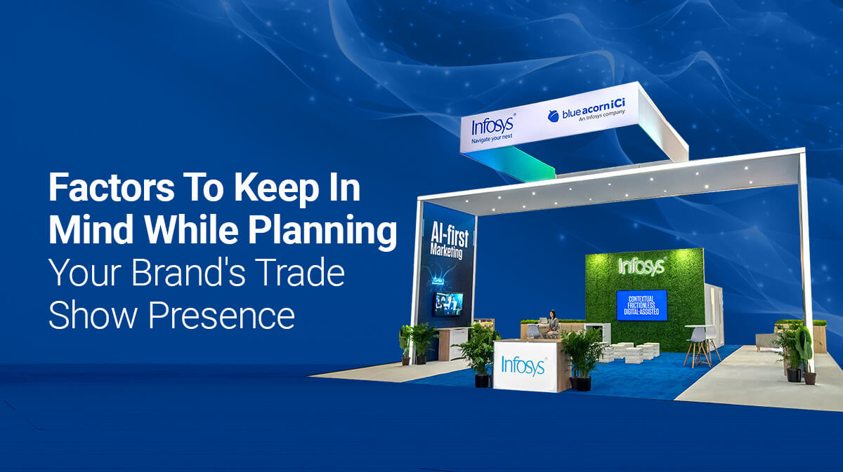 5 Factors That Could Impact Your Trade Show Planning