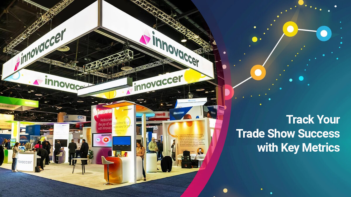 Key Performance Indicators Every Exhibitor Should Measure