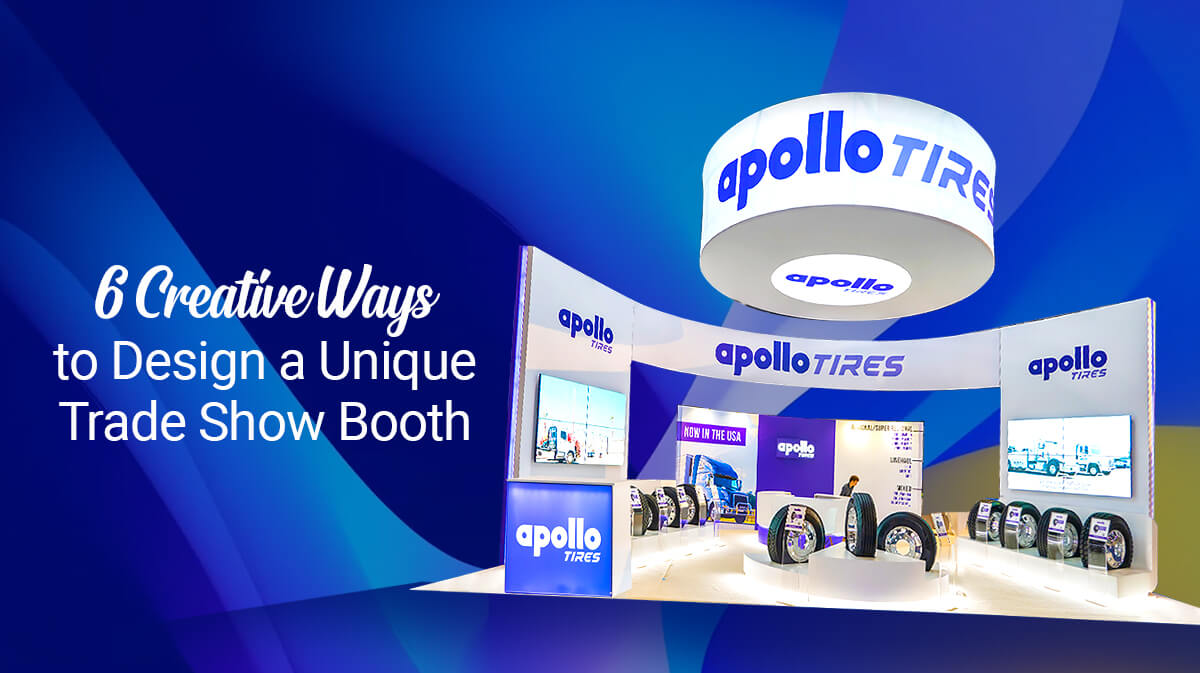 Unforgettable Booth Designs to Drive Traffic at Trade Shows