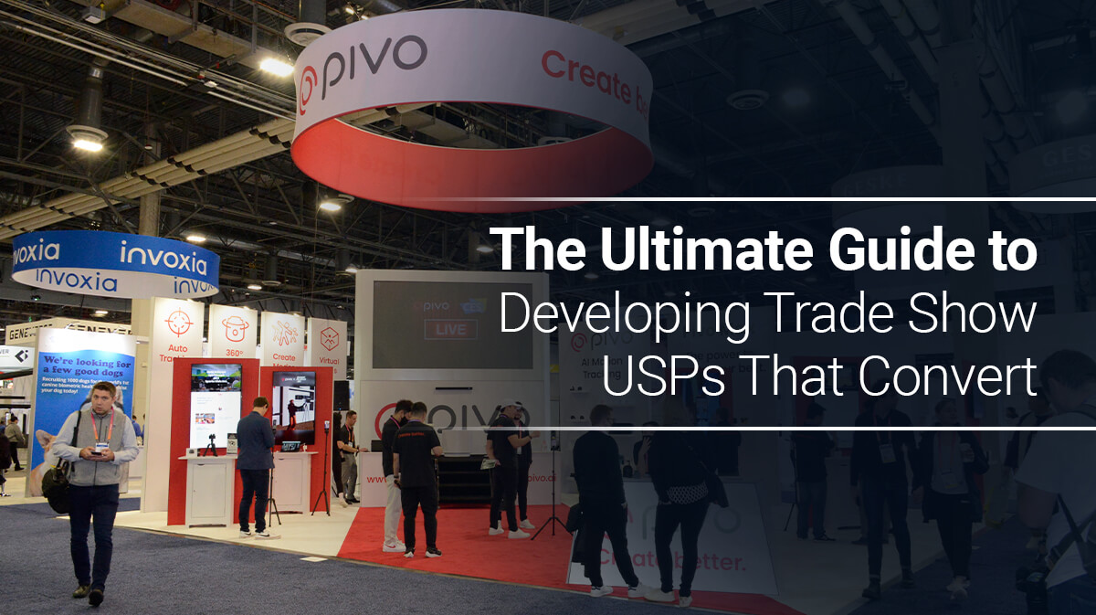 Step-by-Step Guide to Creating an Effective USP at the Trade Show