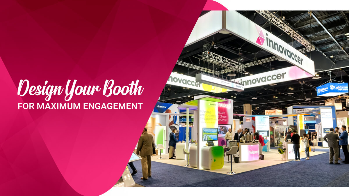 5 Key Tactics for Designing a High-Impact Trade Show Booth