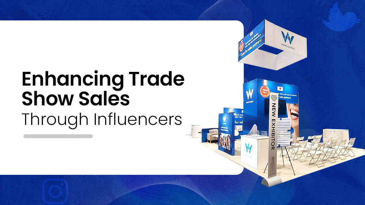 How Influencers Can Help Boost Your Trade Show Sales
