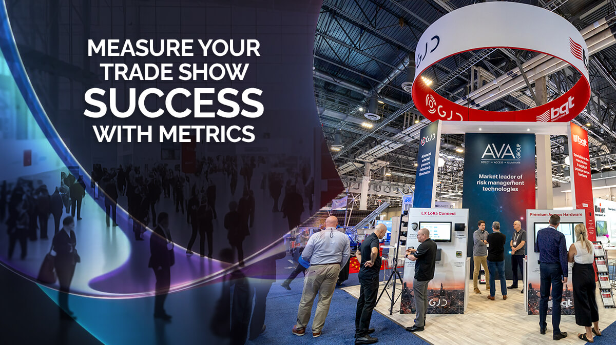 Quantifying and Qualifying Trade Show Value