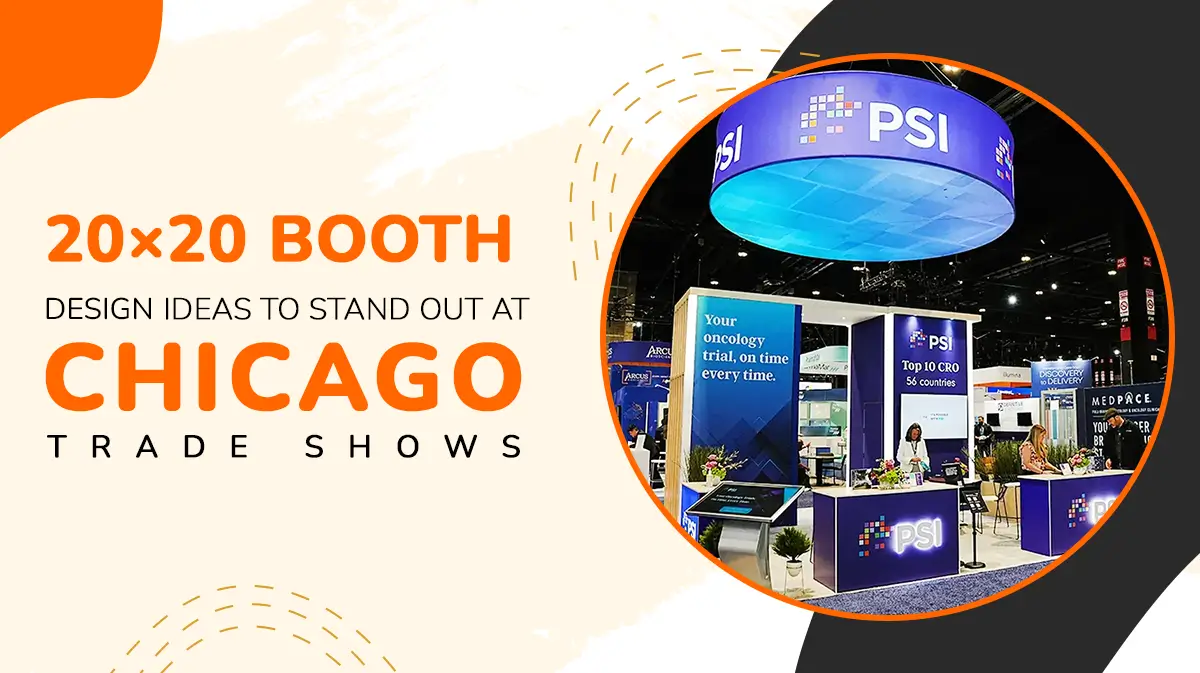 Key Booth Design Ideas for Chicago Trade Shows