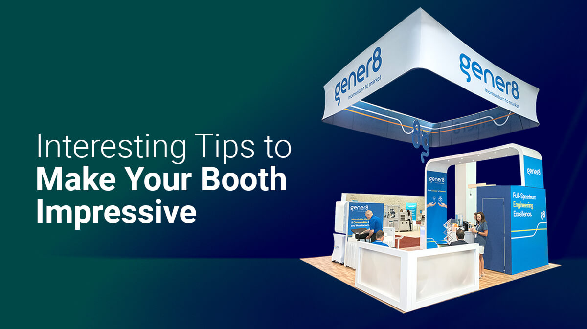 Transform Your 30x30 Trade Show Booth with These Tips