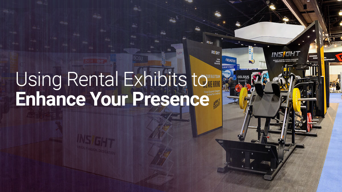 Trade Show Exhibit Rentals Can Boost Your Brand – Here’s How