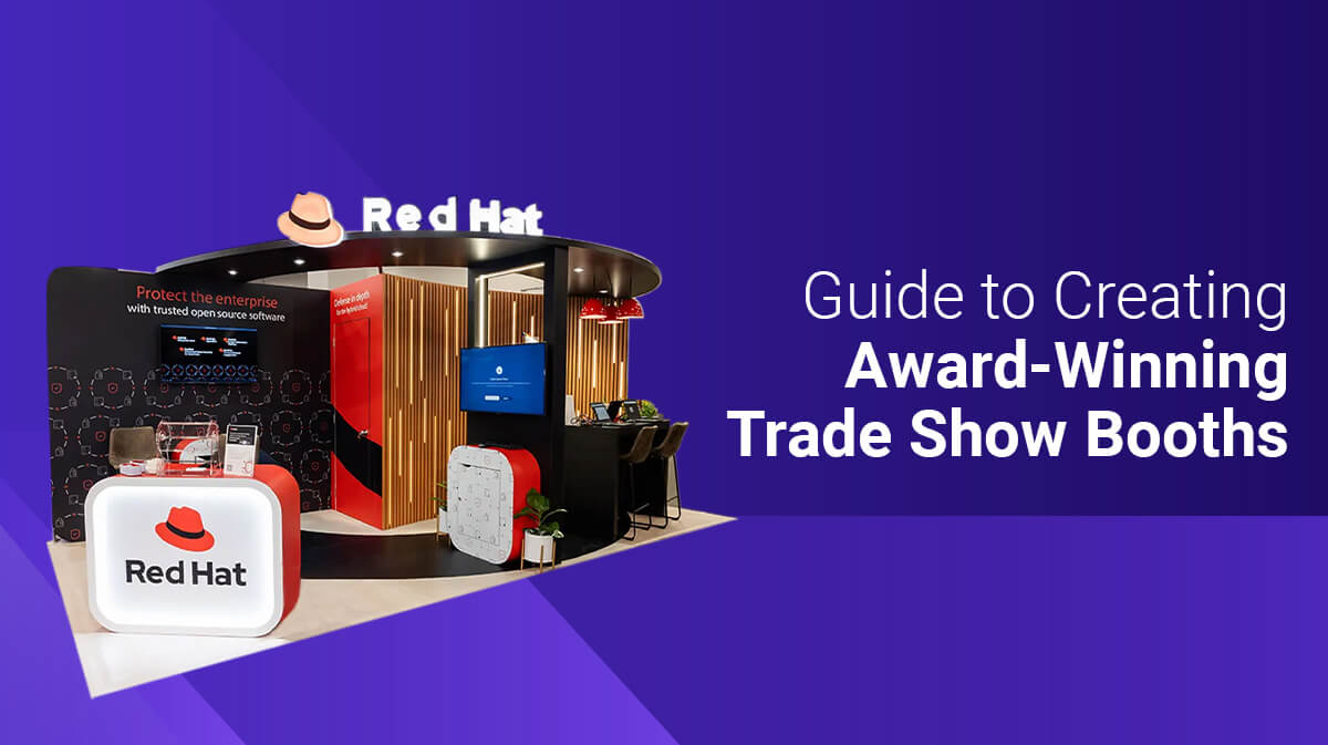 3 Essential Strategies for Designing Award-Winning Trade Show Booths