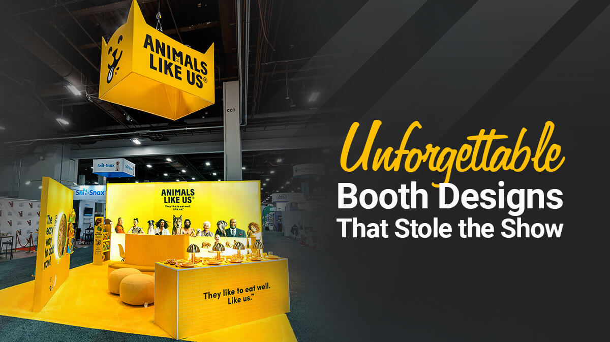 Unforgettable Trade Show Booth Designs That Stole the Show