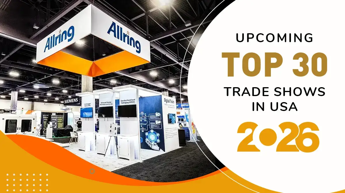 Upcoming 30 Must-Participate Trade Shows in the USA in 2026