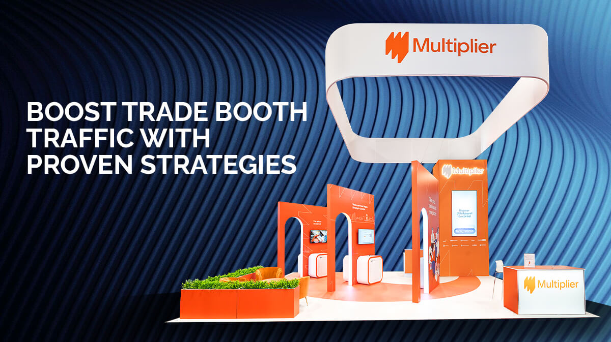 Creative Tips for Maximizing Your Booth's Impact