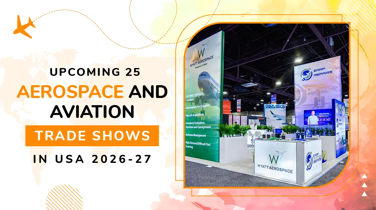 Where Innovation Takes Flight: Top Aerospace & Aviation Shows of 2026-27