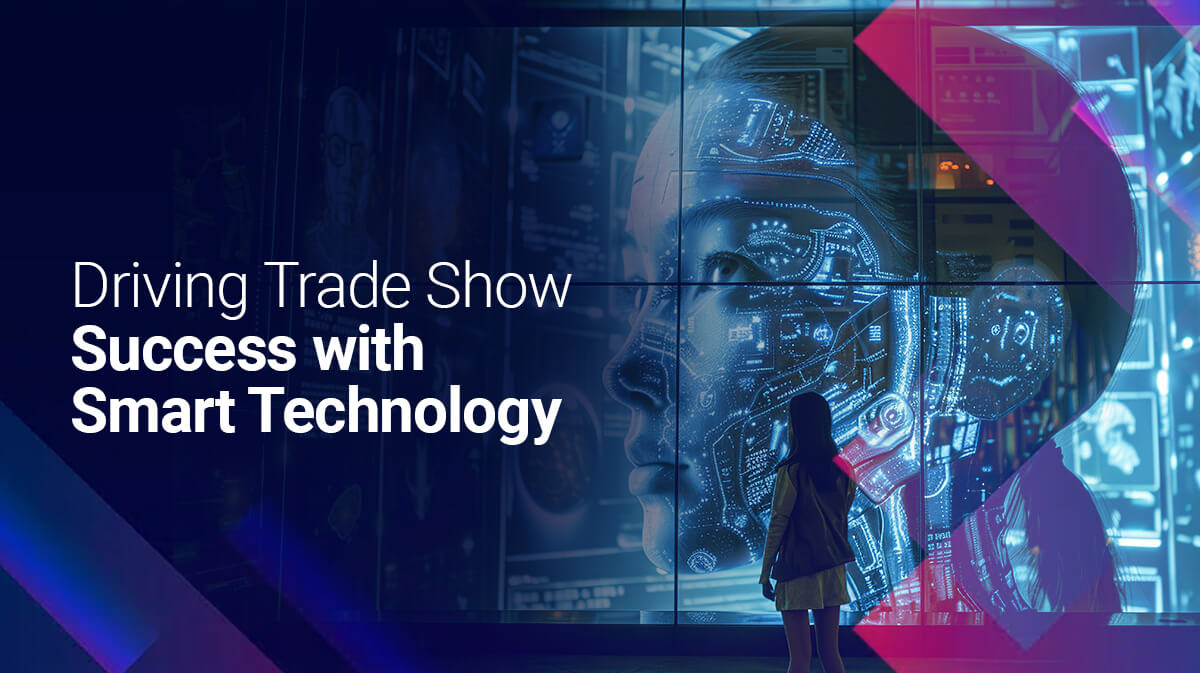 How to Use Technology to Enhance Your Trade Show Booth