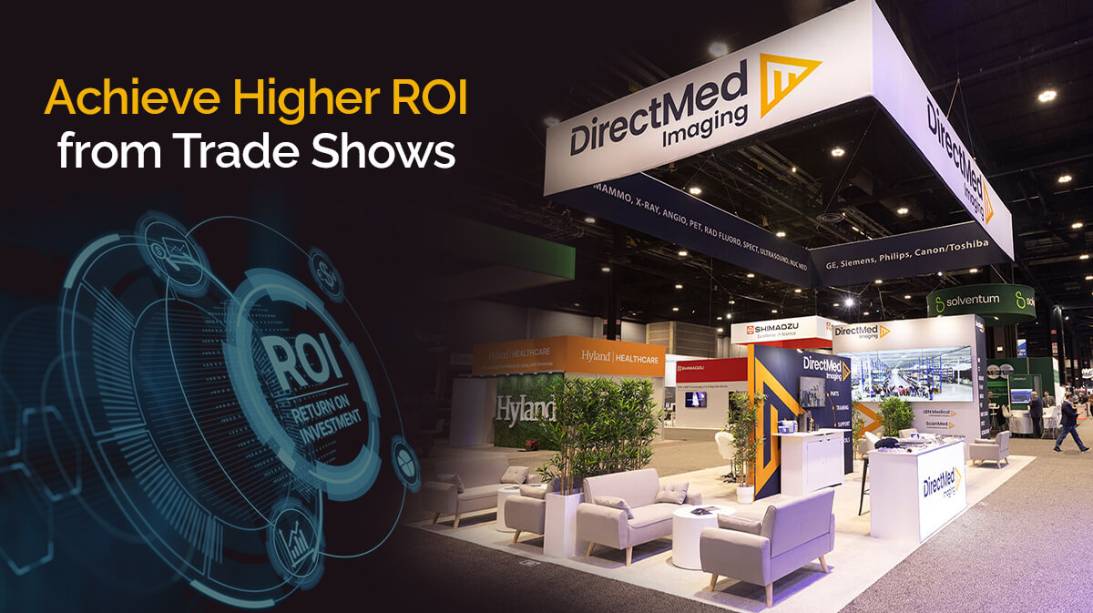 Easy Steps to Improve Trade Show ROI on a Budget