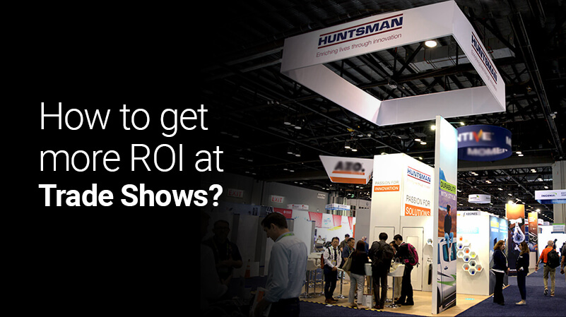 Innovative Trade Show Booth Ideas to Increase Your ROI