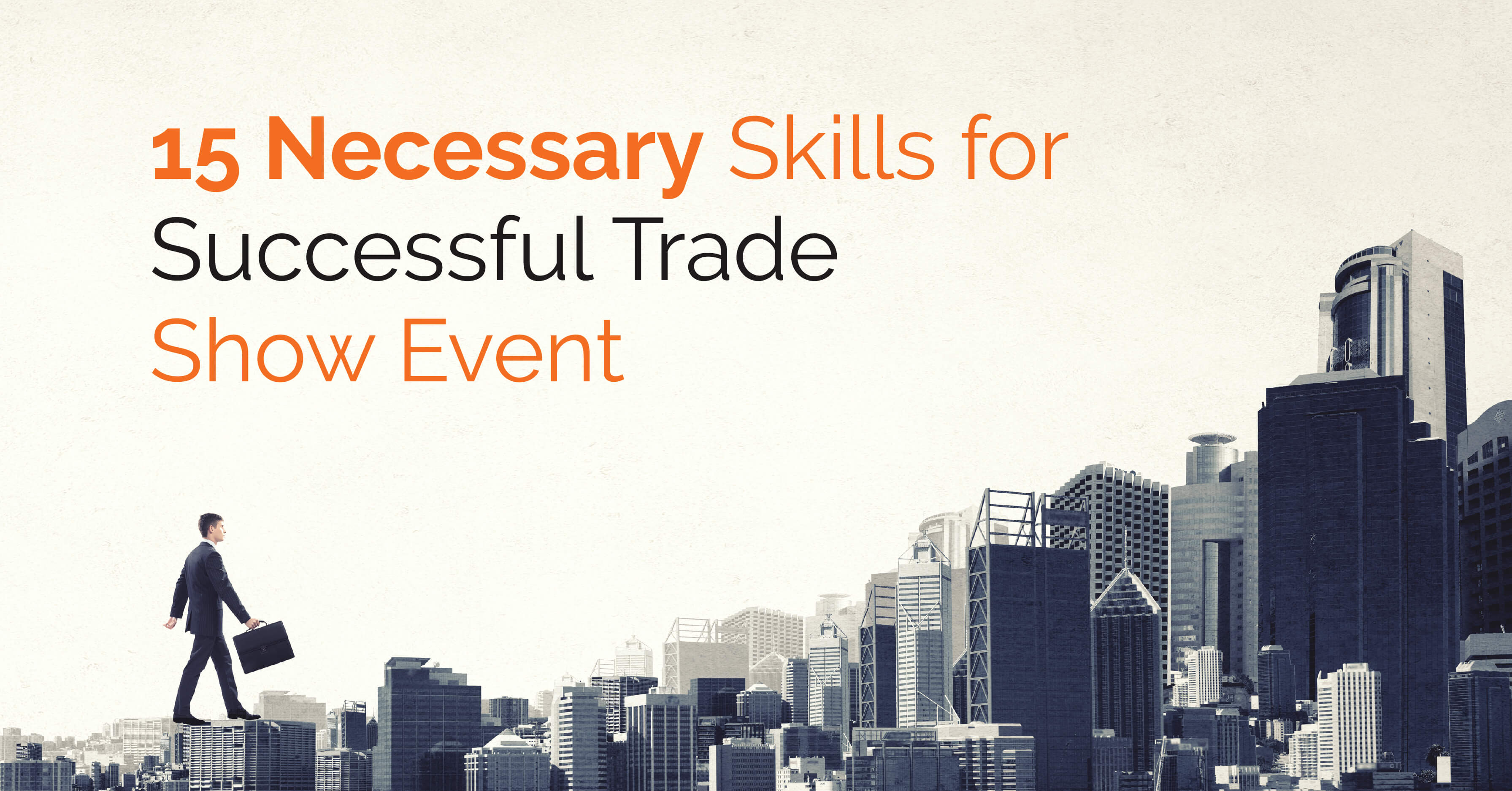 15 Essential Skills for a Successful Trade Show Event