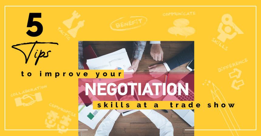 How to Improve Your Trade Show Negotiation Skills in 5 Ways