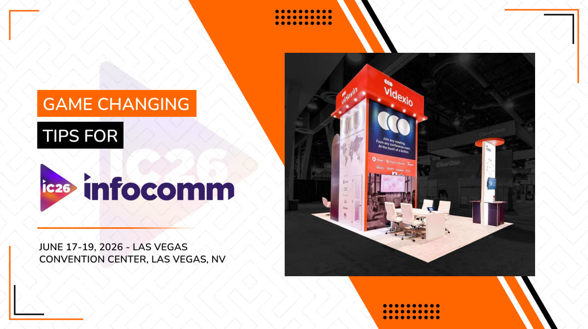 InfoComm 2026 Booth Design Tips for AV and Tech Exhibitors