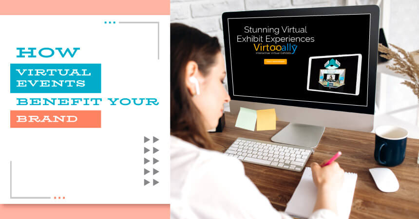 How Virtual Events Can Benefit Your Brand