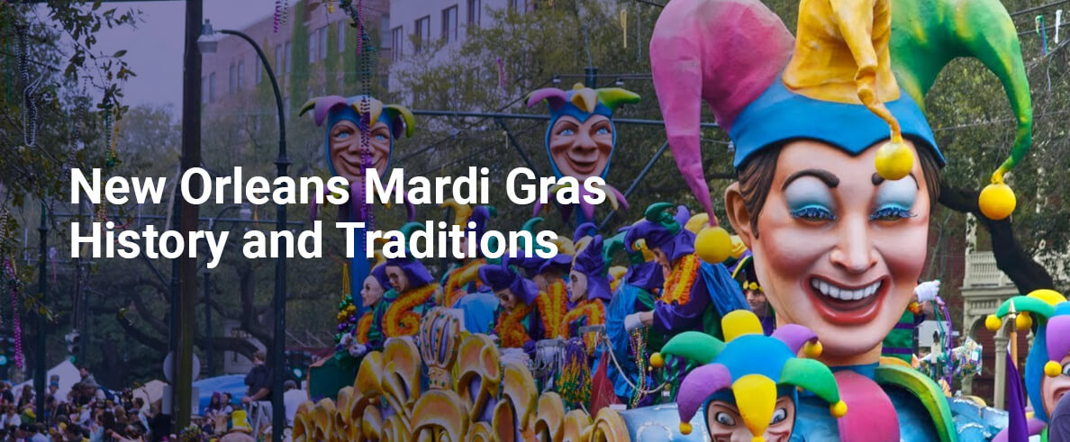 New Orleans Mardi Gras: Your Ultimate Guide