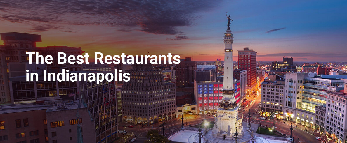 Explore Culinary Delights at Indianapolis’ Finest Restaurants