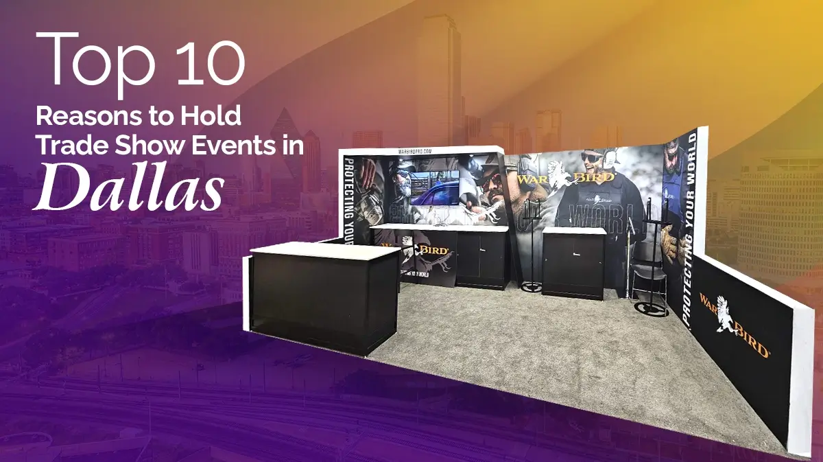 Top 10 Reasons to Hold Trade Show Events in Dallas