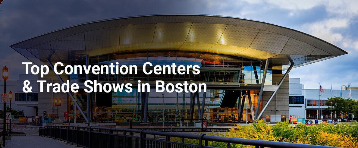 Top Convention Centers for Trade Shows in Boston
