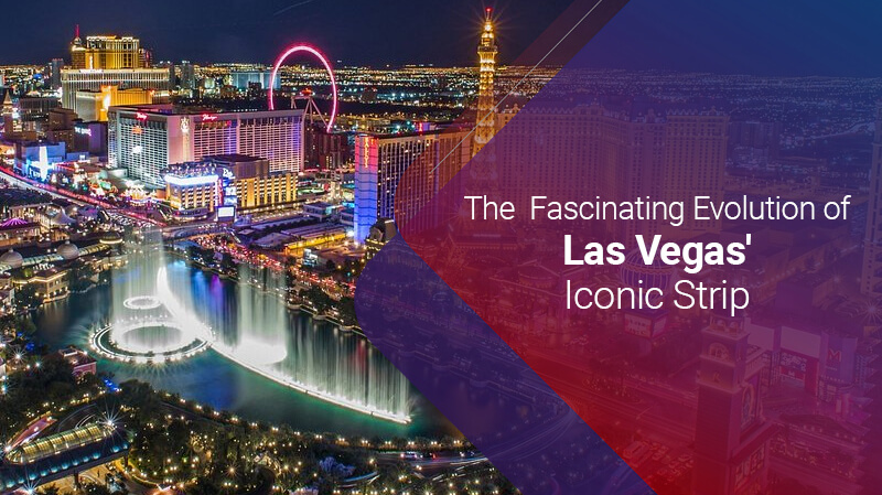 Las Vegas History from Desert to Casino Capital