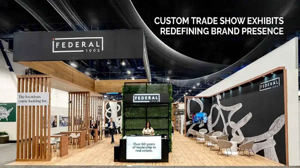Custom Trade Show Exhibits Redefining Brand Presence in 2026
