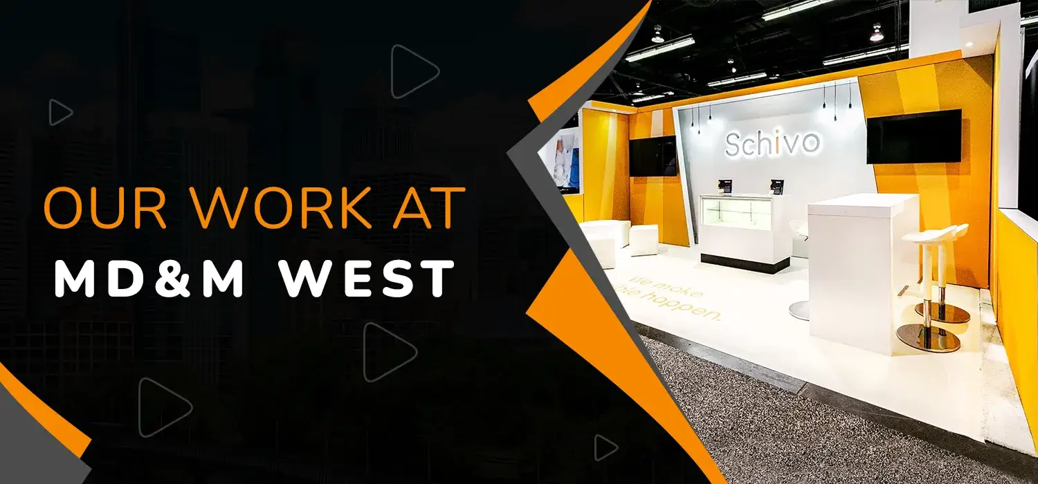 Our Work at MD & M West