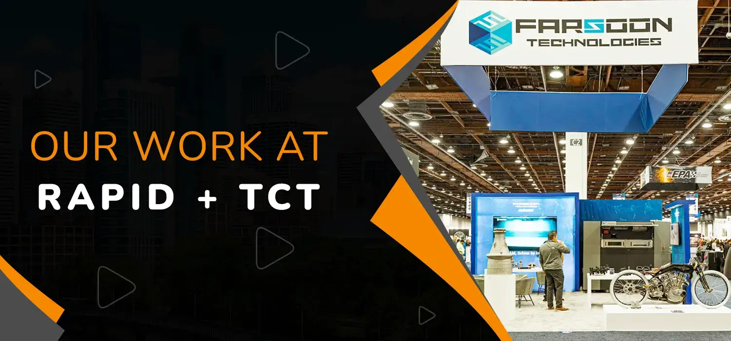 Our Work at RAPID + TCT Show